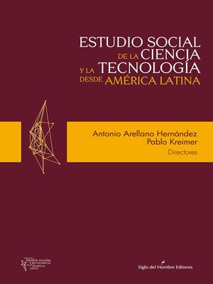 cover image of Estudio social de la ciencia y la tecnología desde América Latina